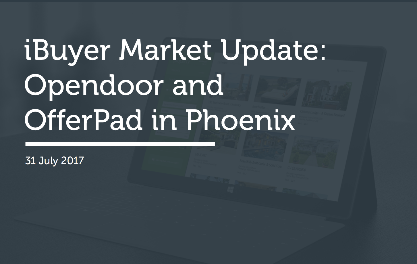 iBuyer Market Update: Opendoor and OfferPad in Phoenix