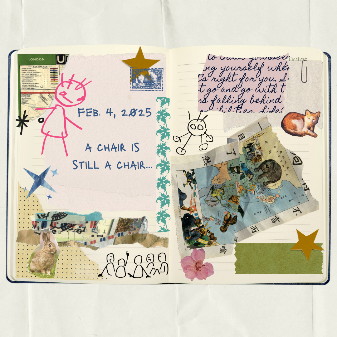 A decorated planner page with handwritten notes, drawings, stickers, photos, and cutouts including a pink cartoon figure, a bunny, stars, a rabbit, a fox, indian-themed images, and a torn map with Asian characters, along with the date 'Feb. 4, 2025' and the phrase 'A chair is still a chair'.
