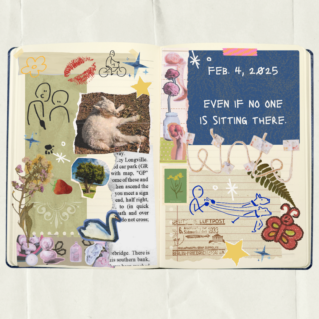 A decorated journal with photos, drawings, and stickers. It features a photo of a small animal lying on the ground, doodles of people, a bicycle, stars, a flower, a strawberry, a swan, and various other stickers and text. One page has the date February 4, 2025, and the message, "Even if no one is sitting there."