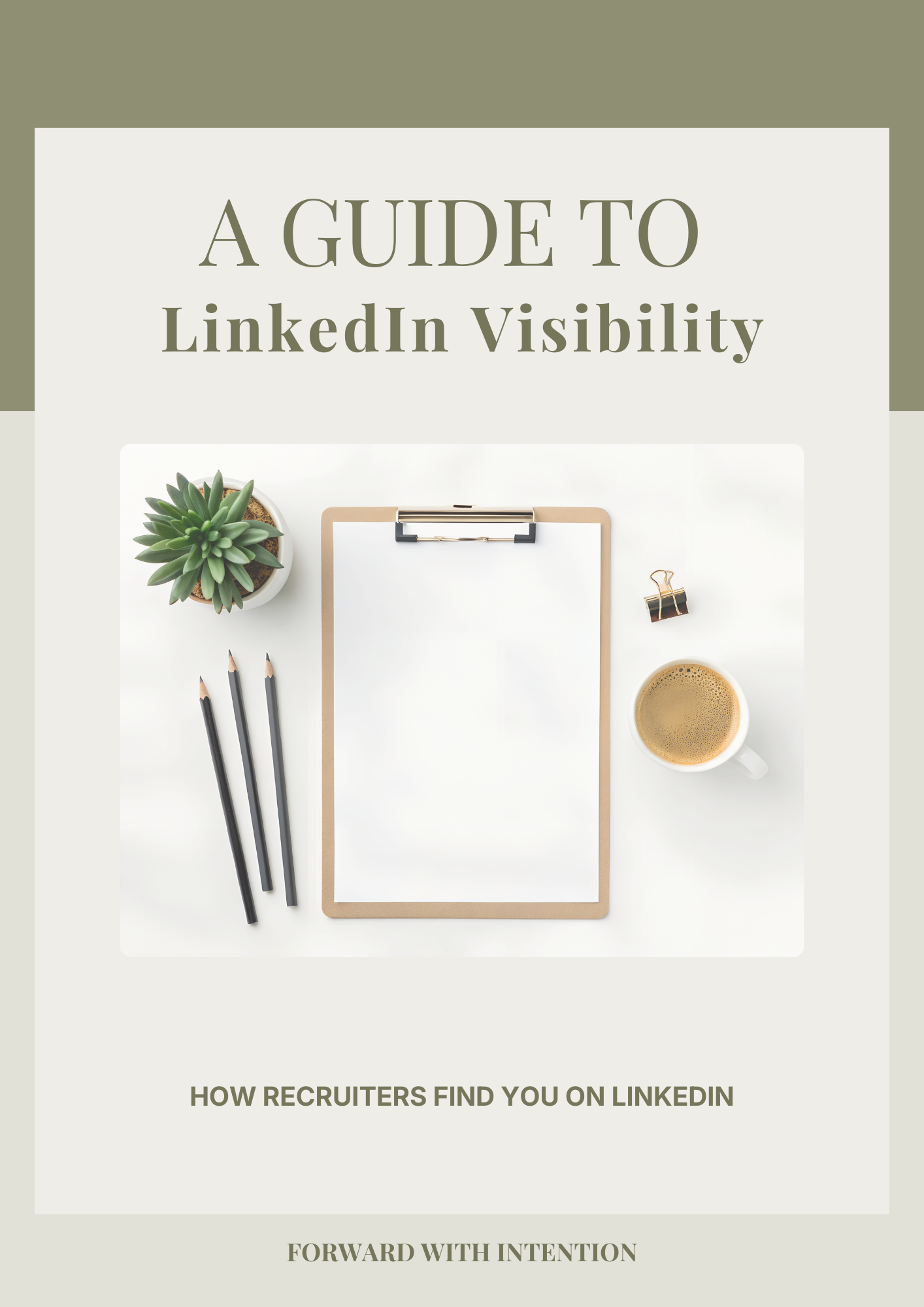 A Guide To LinkedIn Visibility