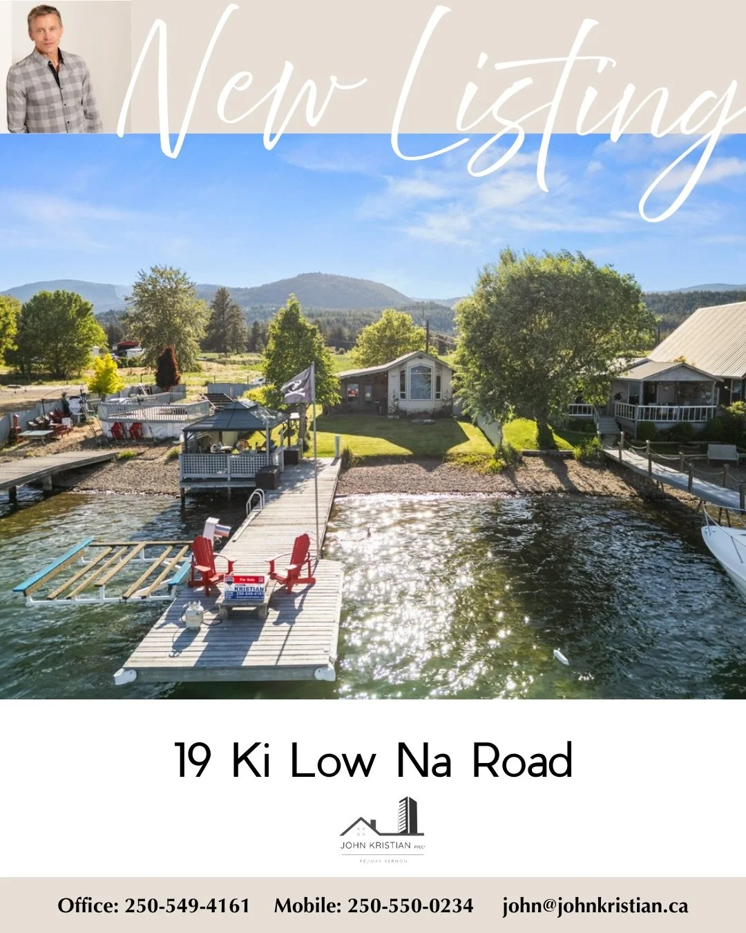 NEW LISTING

19 Ki Low Na Road, Vernon BC

Offered at $439,000

Okanagan lakeshore at an unbeatable price. Own your slice of paradise and spend your summers right on the water &mdash; this is so much more than a cabin. 

&mdash; 1,114 sq ft rancher |