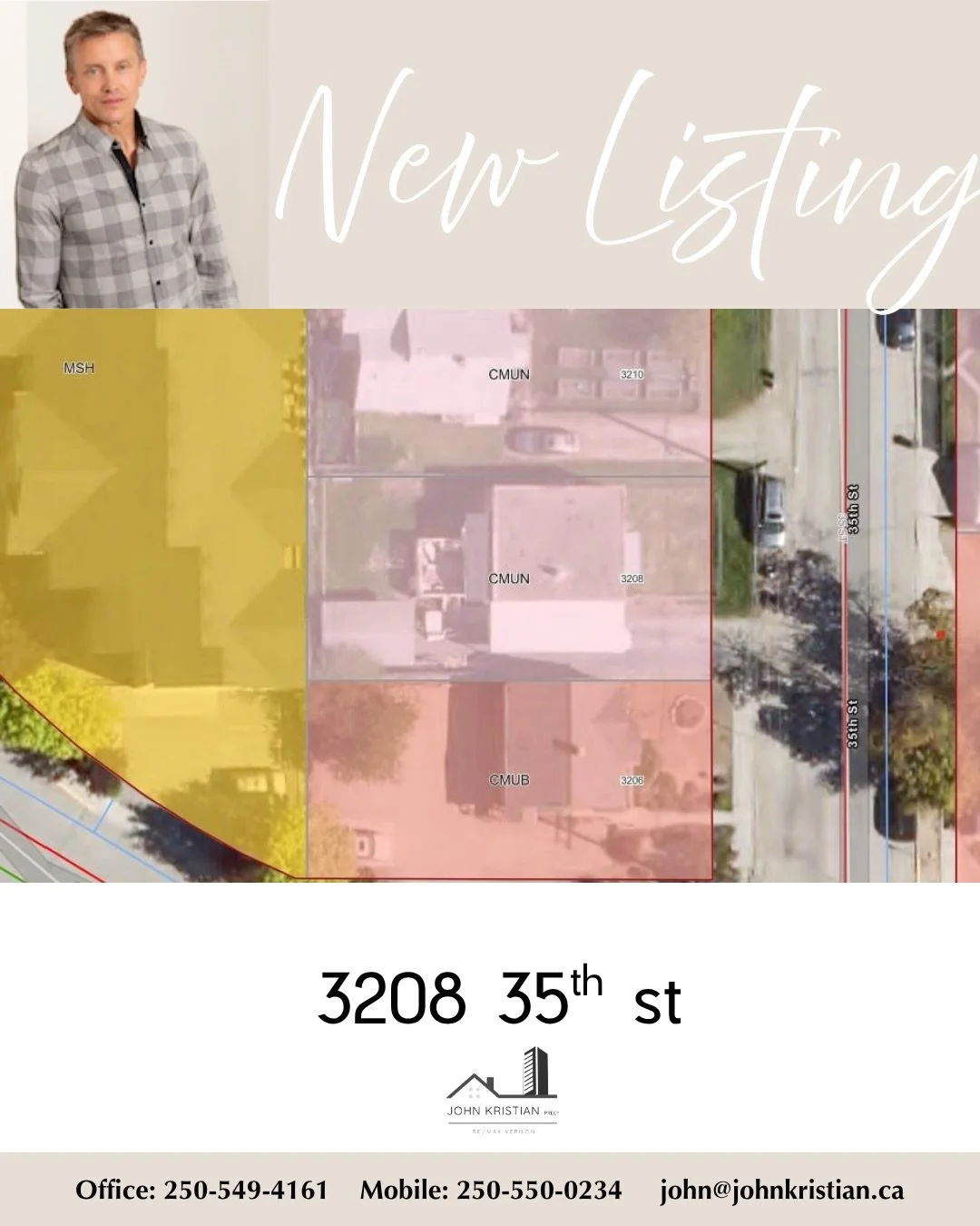 NEW LISTING

3208 35th Street, Vernon BC

Offered at $499,900

First-time buyer, professional office, or investor &mdash; this one&rsquo;s packed with potential.  Commercial Mixed Use (CMUN) zoning opens the door to a huge range of uses: offices, hea