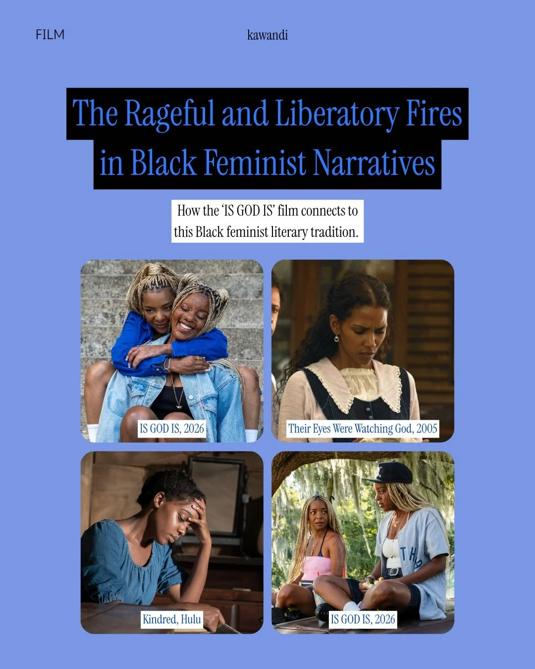 IS GOD IS, a recently released Gothic Southern revenge thriller, follows a tradition of Black feminist literature in which fire represents the all-consuming, destructive force of patriarchal violence and serves as a transformative catalyst for Black 