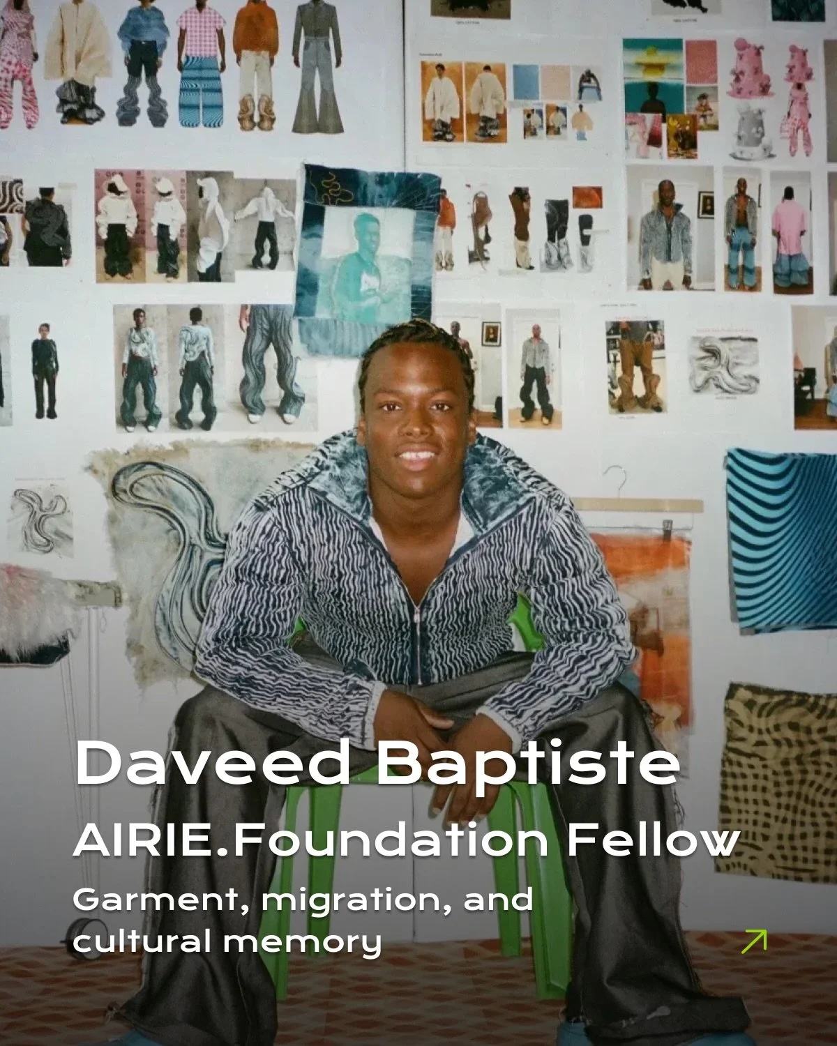 Meet Daveed Baptiste @daveedbaptiste , a 2025&ndash;2026 AIRIE.Foundation Fellow.
Daveed is an interdisciplinary designer and artist working across fashion, textile design, photography, and installation. Born in Port-au-Prince, Haiti, and raised in M
