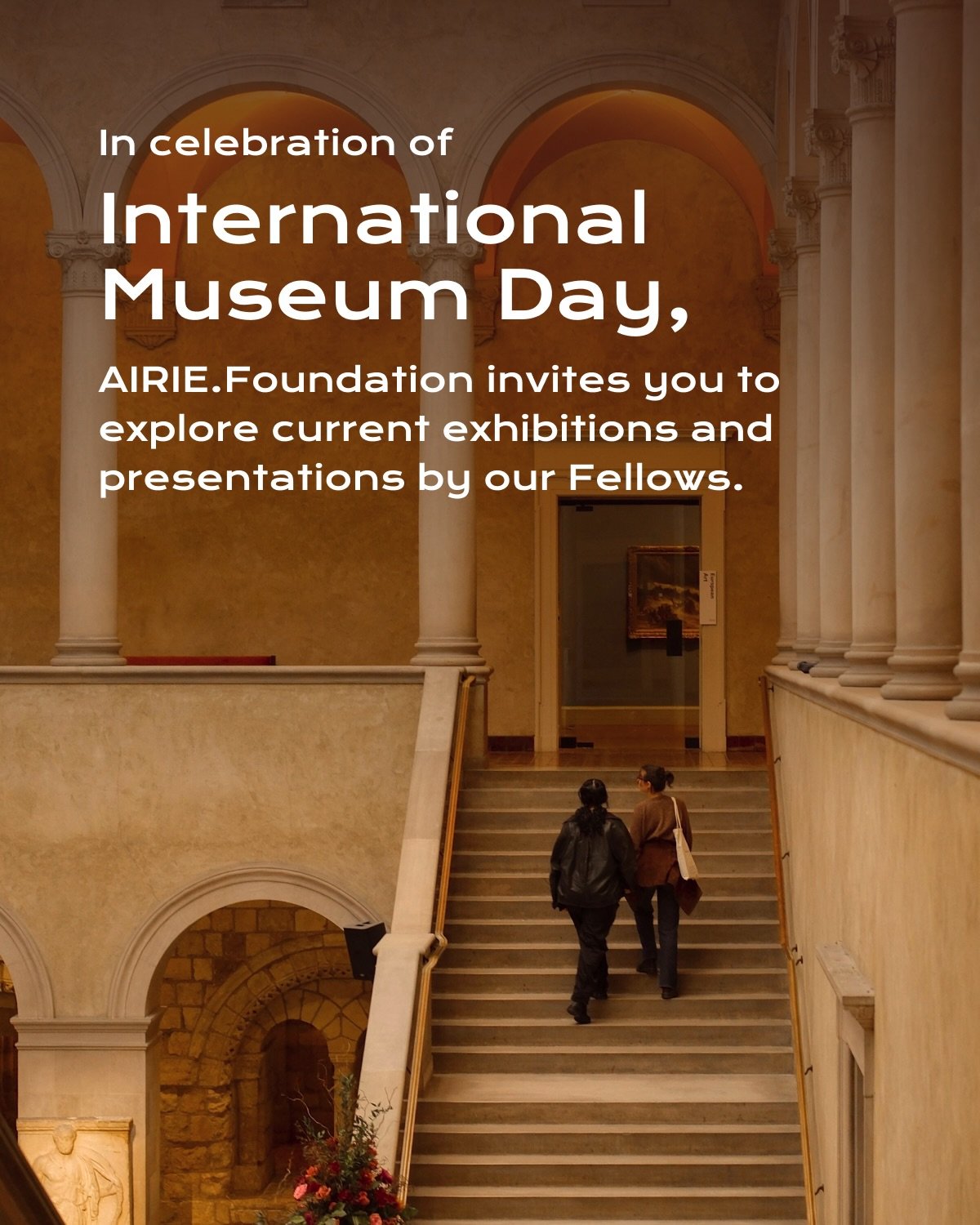 In celebration of International Museum Day, AIRIE.Foundation is highlighting current exhibitions, symposiums, and presentations by artists across our fellowship community.

From public conversations on site-specific practice to exhibitions presented 