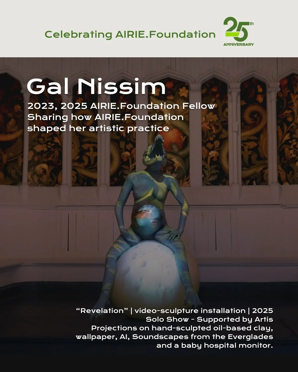 As part of AIRIE.Foundation&rsquo;s 25th anniversary, we are reflecting on the artists whose time in residence continues to shape their work, research, and creative practice.

In 2023 and 2025, Gal Nissim joined AIRIE.Foundation, where her work devel
