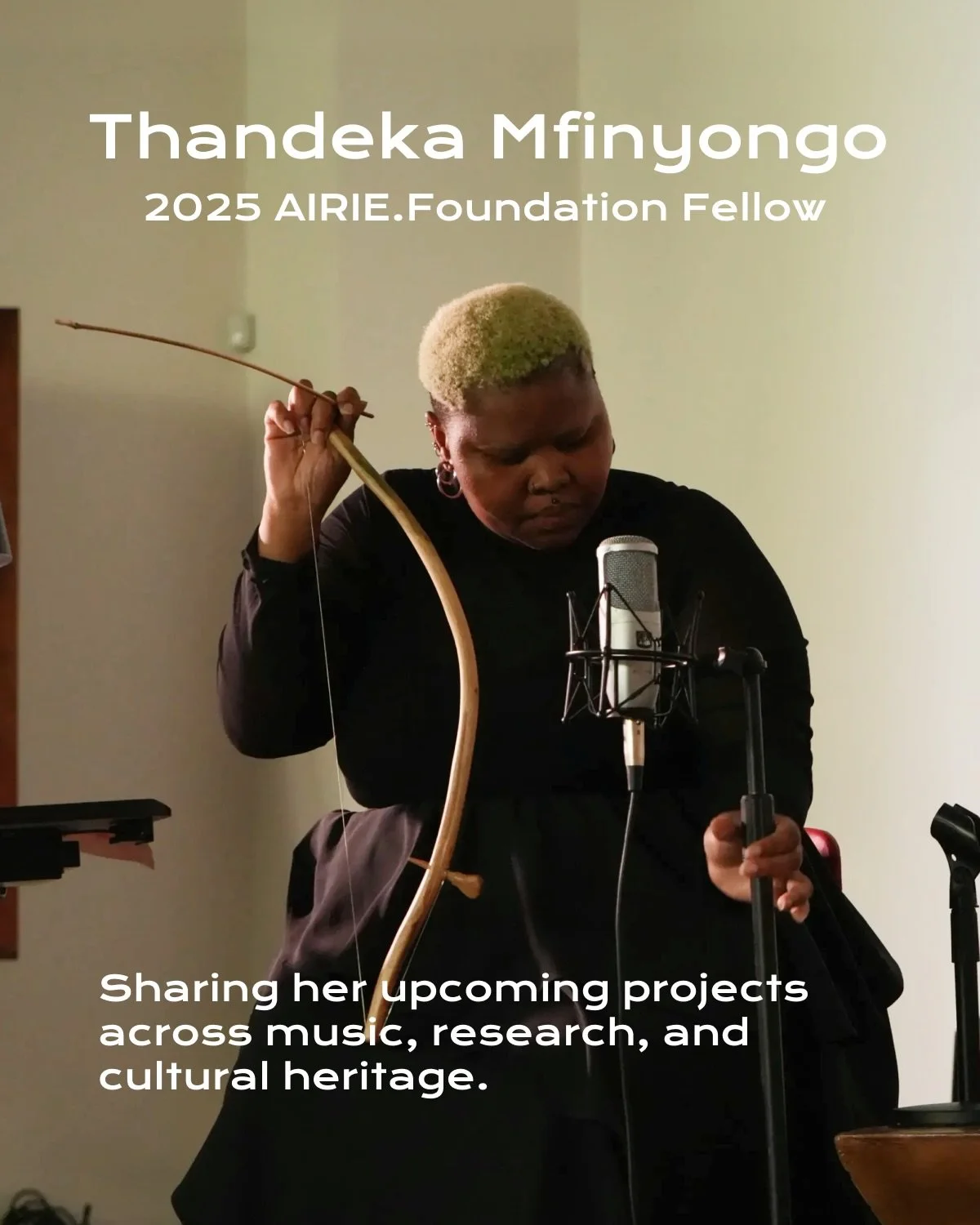 The work of 2025 AIRIE.Foundation Fellow Thandeka Mfinyongo continues to move across performance, scholarship, and cultural exchange.

Her upcoming projects invite audiences to encounter African indigenous music not only as a form of artistic express