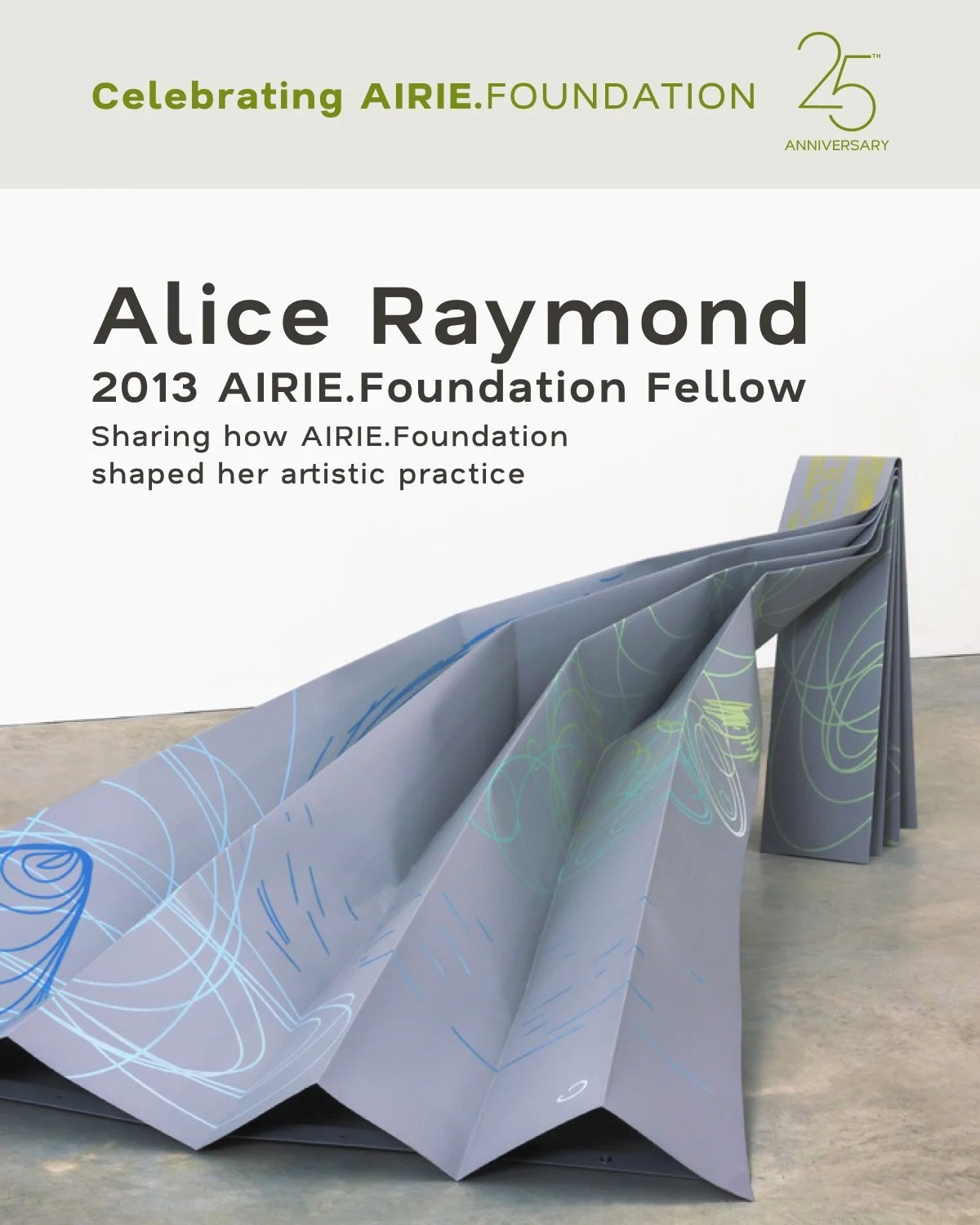 As part of AIRIE.Foundation&rsquo;s 25th anniversary, artists reflect on how their time in residence continues to shape their work.

For 2013 Fellow Alice Raymond (@aliceraymondartist), the Everglades became the starting point for a visual language t