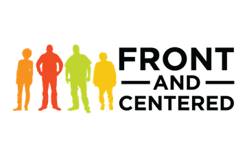 Four colored human silhouettes (orange, red, green, yellow) standing in front of black background with the text 'FRONT AND CENTERED'.