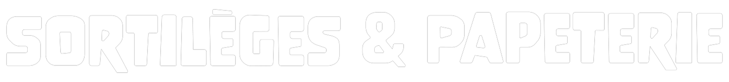 Sortilèges &amp; Papeterie