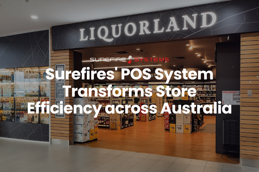 Surefires' POS System Transforms Store Efficiency across Australia