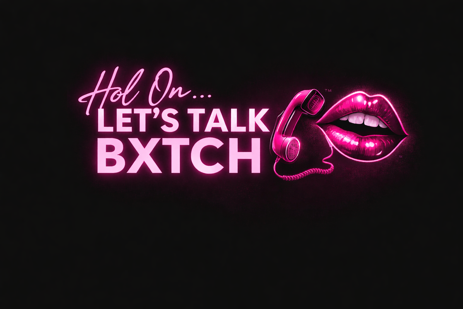 Neon pink and purple sign with text 'Hold On... Let's Talk BXTCH', a vintage telephone receiver, and lips emitting neon light.