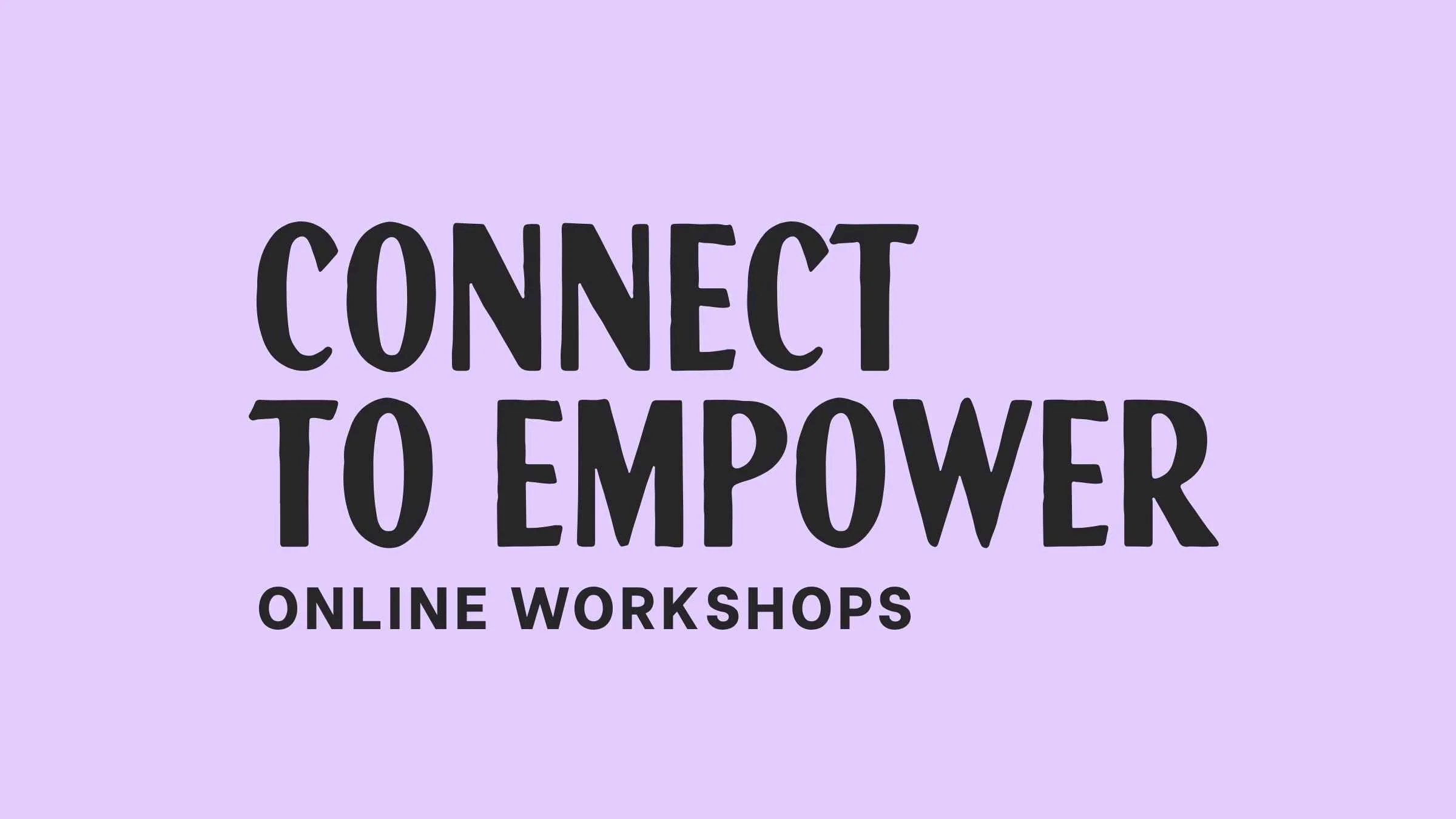 Connect to Empower Online Workshops graphic for Susan Lynn’s virtual spiritual learning experiences and workshops
