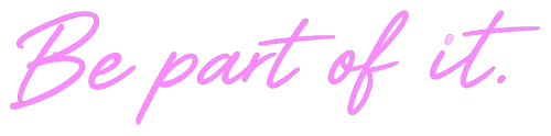 Text saying 'Be part of it' written in purple cursive