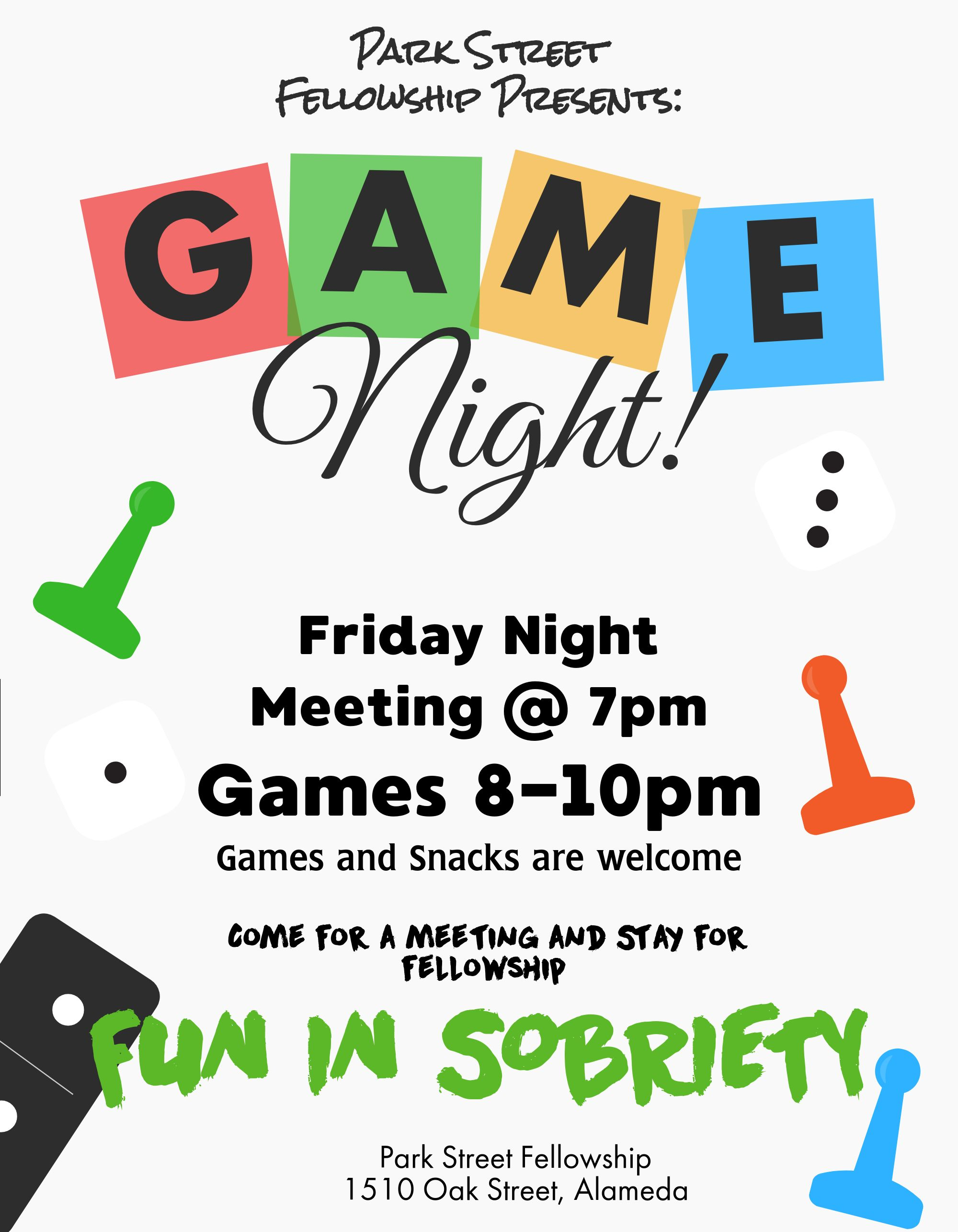 Flyer for game night at Park Street Fellowship, featuring colorful letters spelling 'GAME' and gaming pieces, with event details including Friday night meeting at 7pm and games from 8 to 10 pm, emphasizing fun in sobriety.