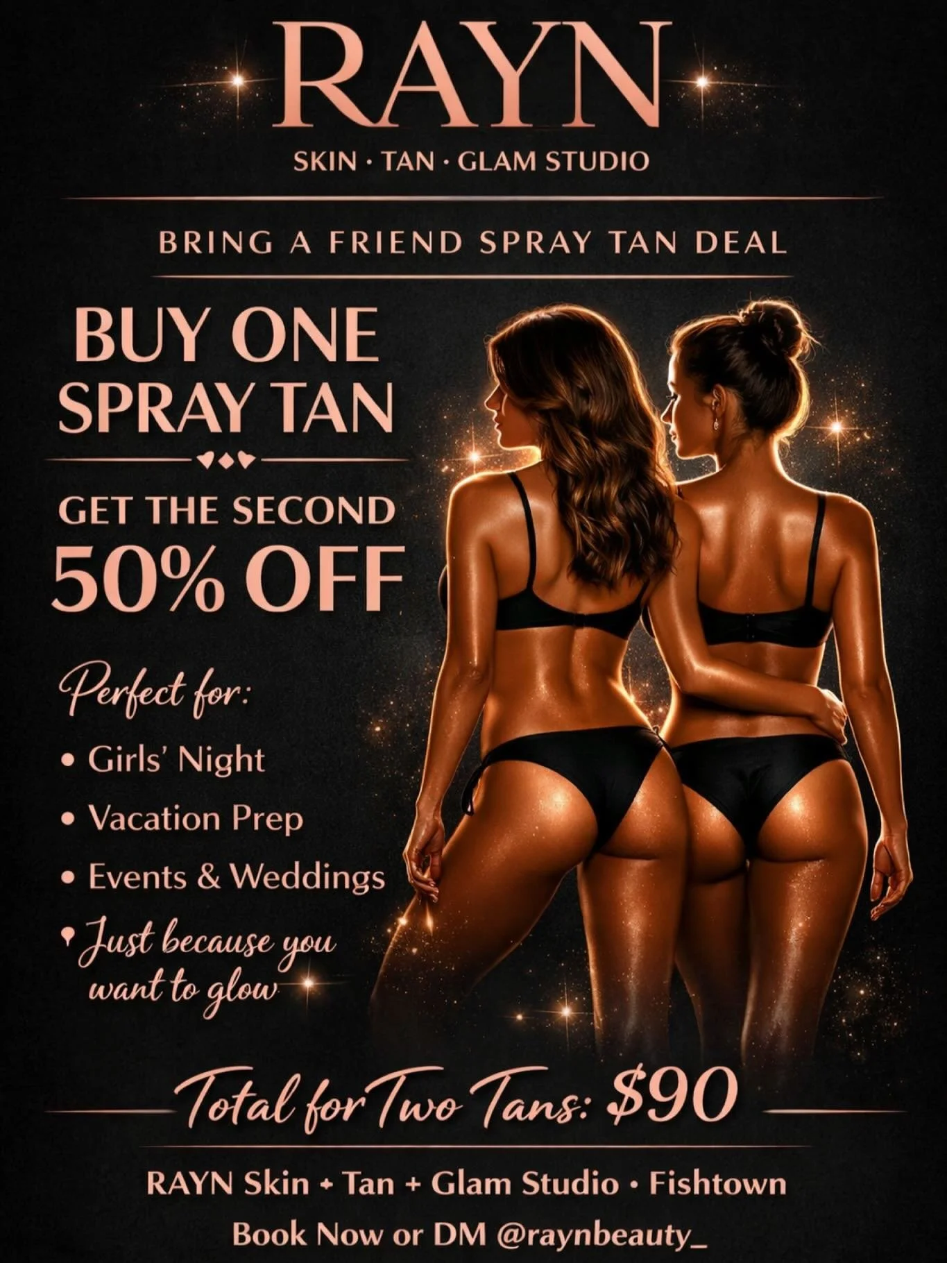 Limited Time Only 
Available on my Website - BOOKING LINK IN BIO

Buy One Spray Tan, Get One 50% Off

That&rsquo;s 2 custom spray tans for $90 when you book together! Perfect for girls&rsquo; nights, events, vacations, or just because you deserve to 