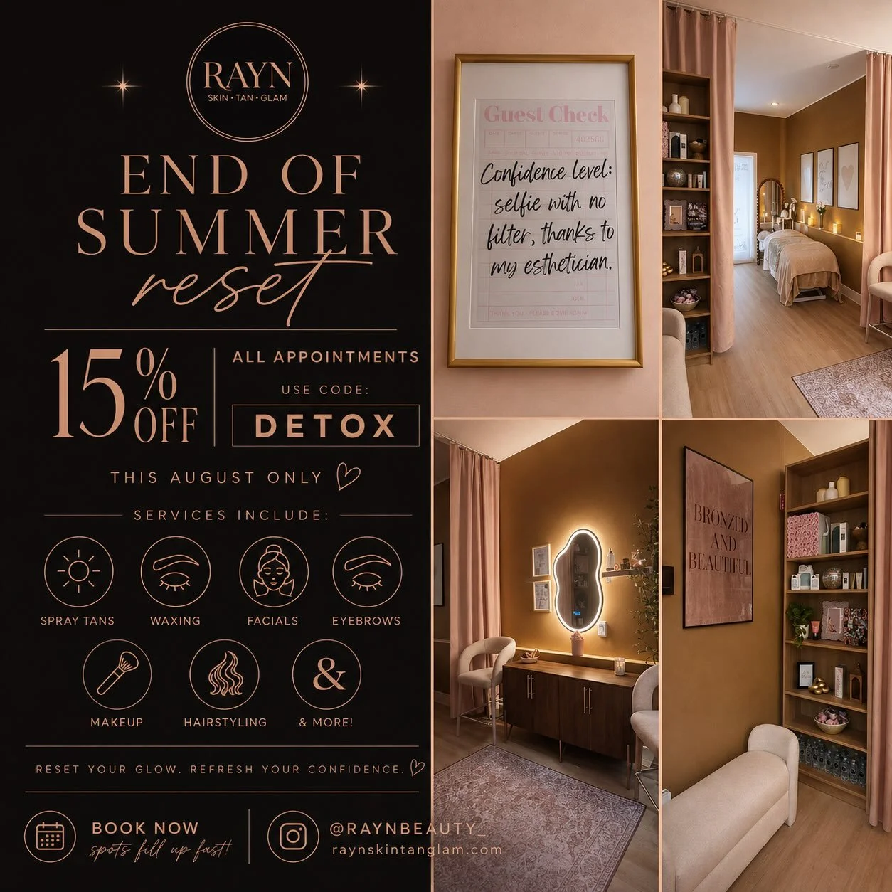 End of Summer Reset ✨🤎 

Treat yourself before summer ends! Enjoy 15% OFF all appointments this August with code DETOX.

✨ Spray Tans &bull; Brows &bull; Waxing &bull; Facials &bull; Makeup &bull; Hairstyling &amp; More

Book online before spots fil