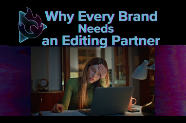 Why Every Business Needs an Editing Partner