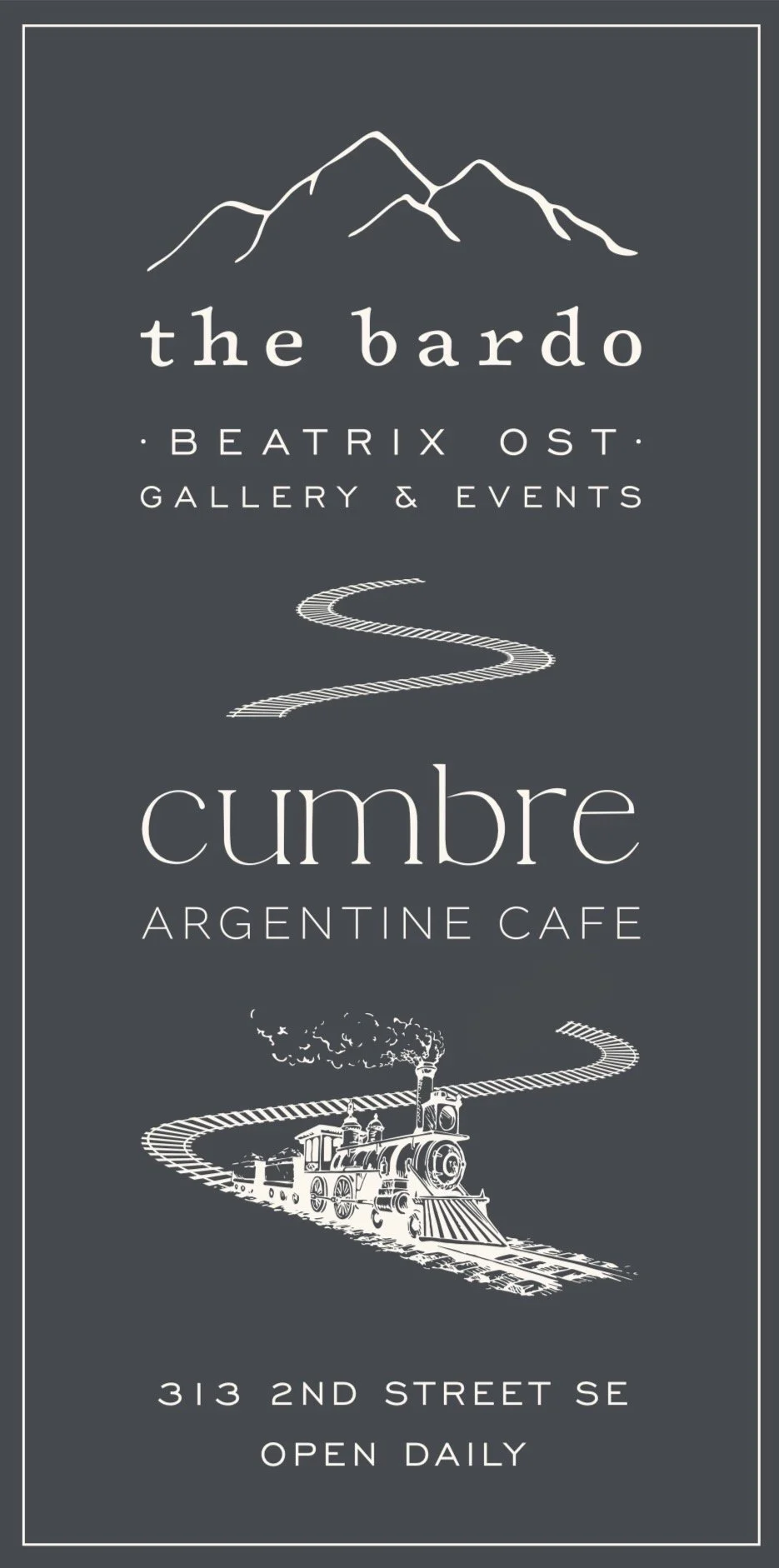 Sign for Cumbre Argentine Cafe featuring mountain and train illustrations, address 313 2nd Street SE, open daily.