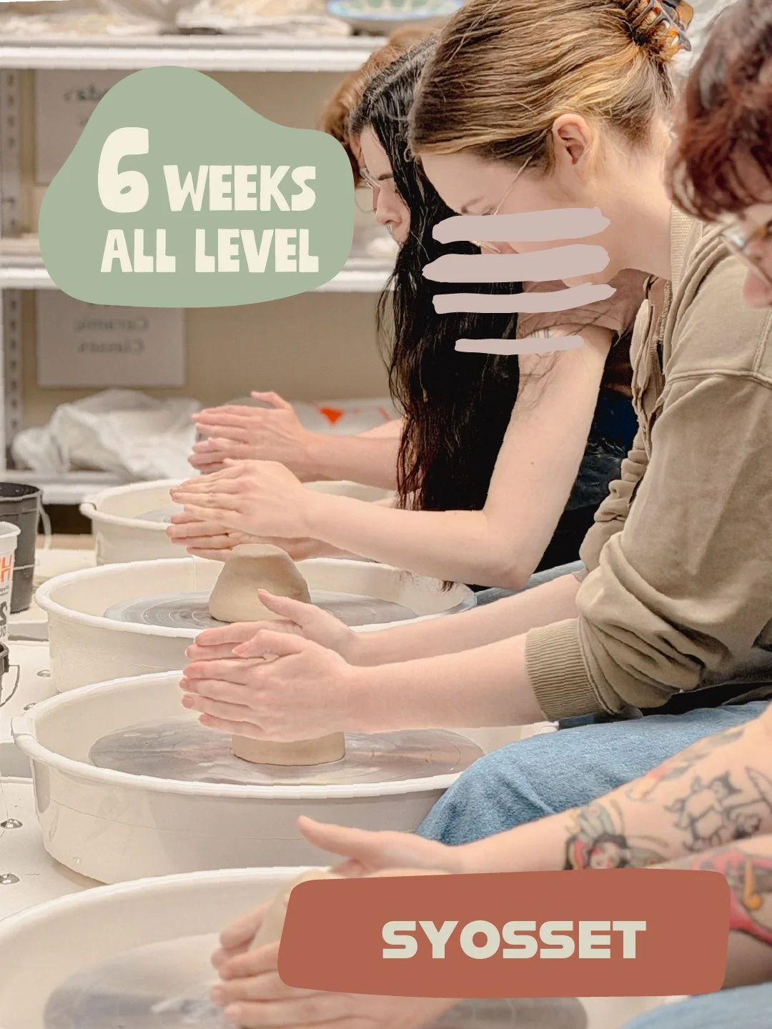 All Levels: Wheel Throwing & Hand-Building · 6 Weeks