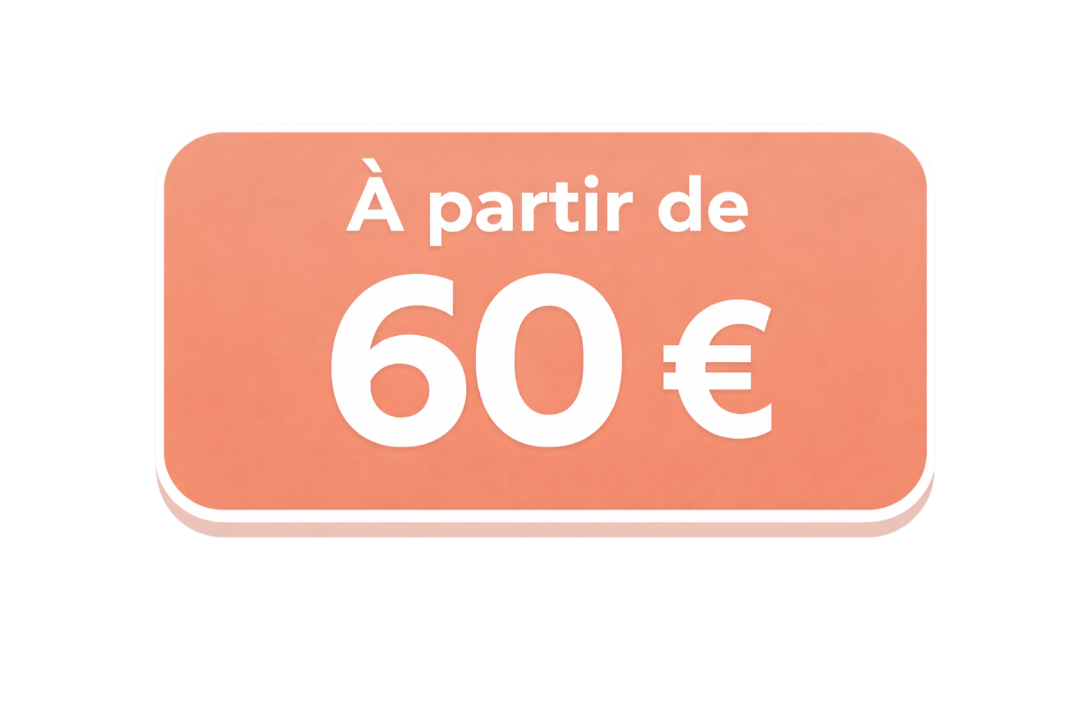 Prix à partir de 60 euros