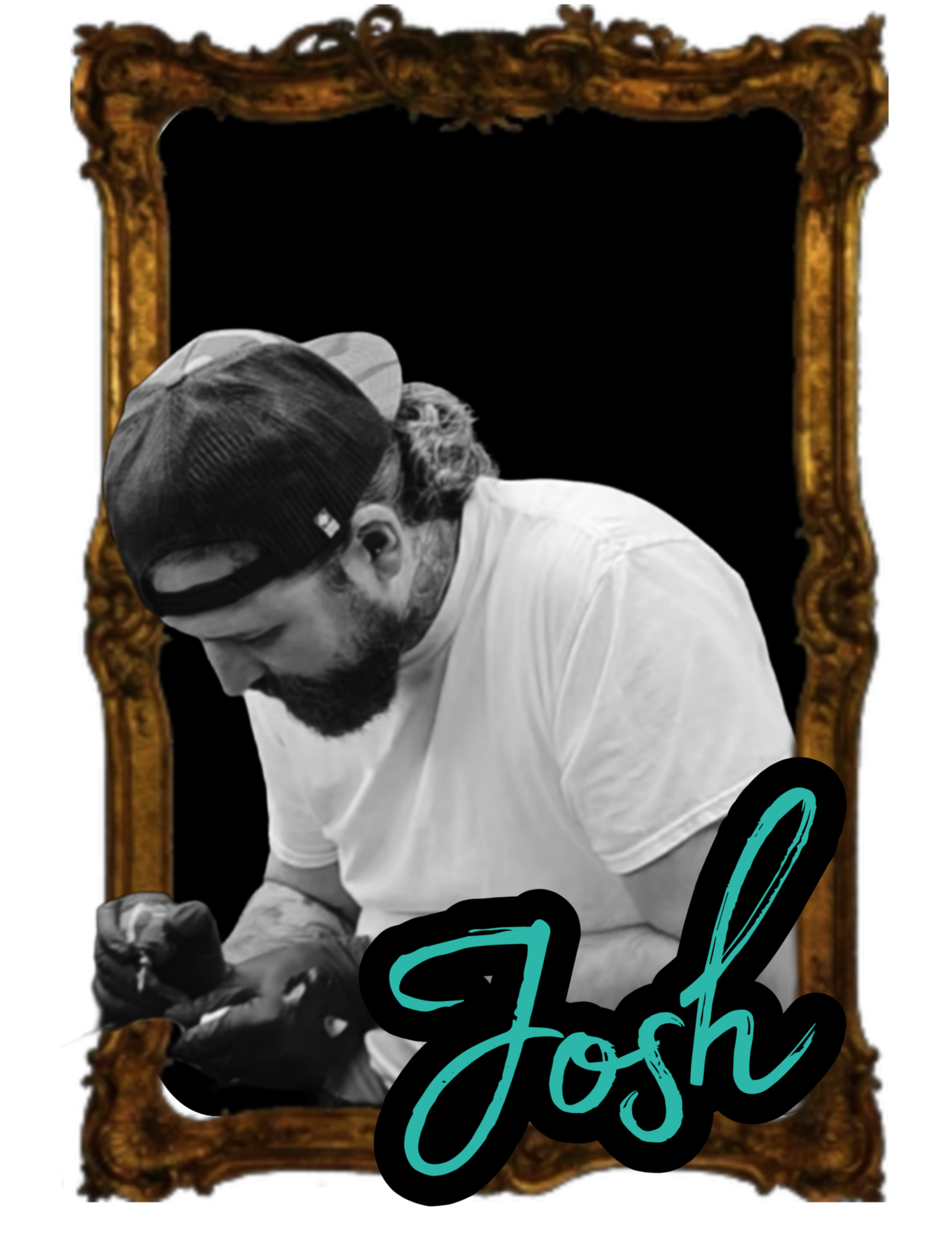 Black and white photo of tattoo artist Josh Ackerman, holding a tattoo machine, frames inside of an ornate gold photo frame. The name "Josh" appears in stylized font on the bottom of the frame.