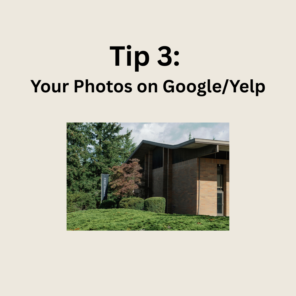 Tip 3: Your Photos on Google &amp; Yelp