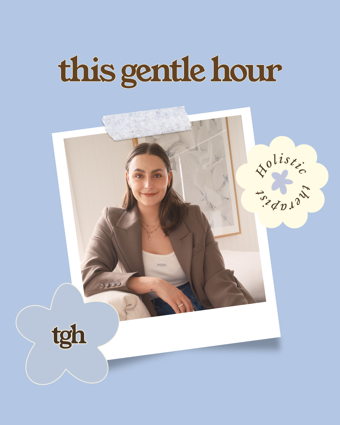 A woman with dark hair smiling, sitting on a beige couch, wearing a brown blazer over a white top, with a framed floral artwork in the background. The image has decorative text and graphic elements around it, including the phrases "this gentle hour," "Holistic Health," and "tgh."