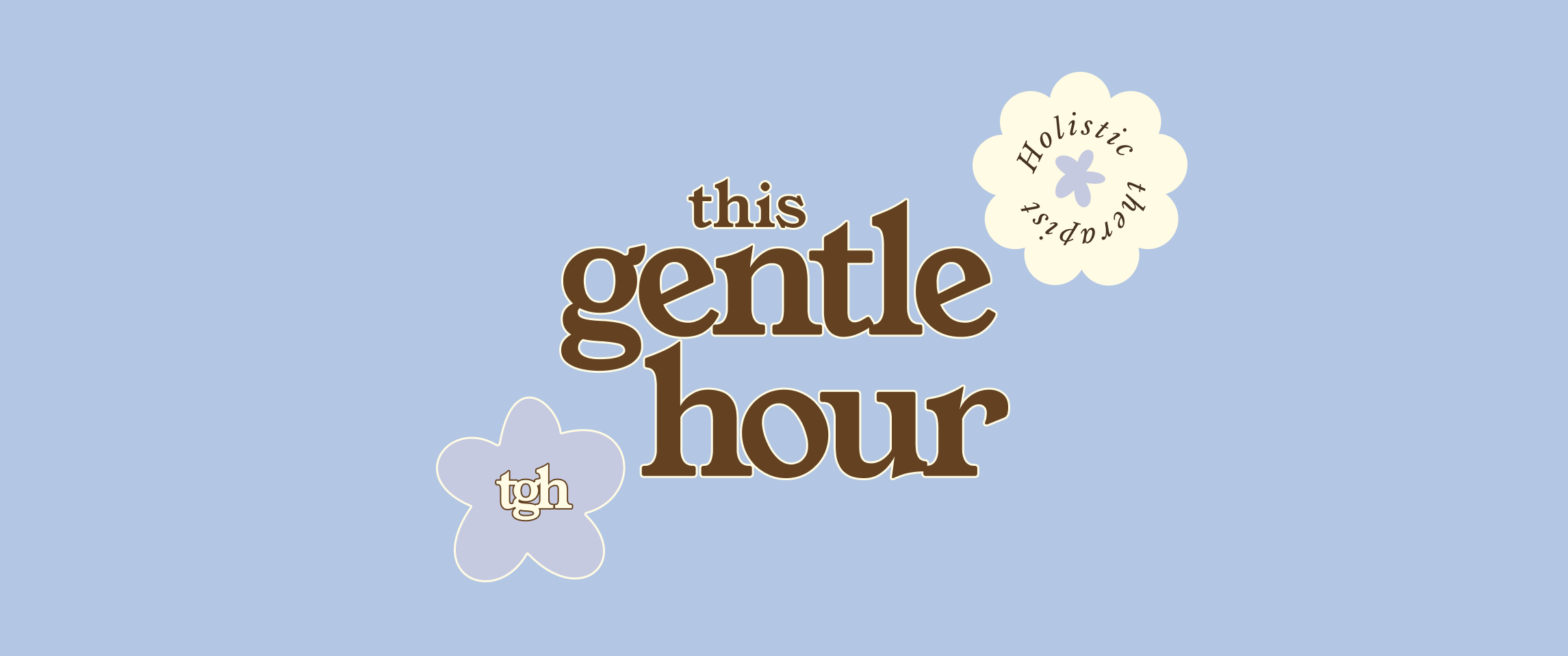 Text saying "this gentle hour" in large brown and beige letters over a light blue background with two cream-colored flower shapes containing "Holistic therapy" and "tgh".