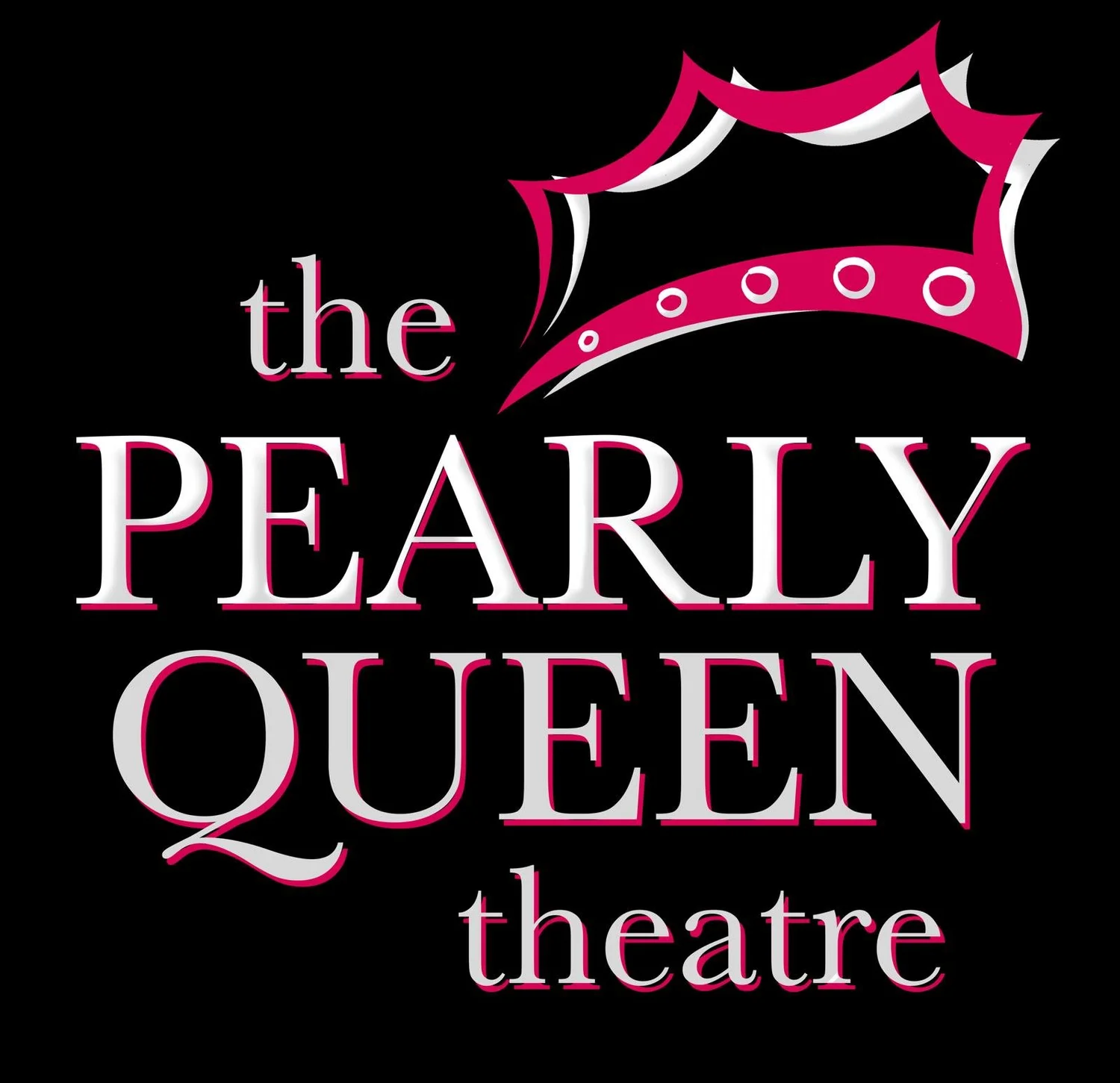 The Pearly Queen Theatre