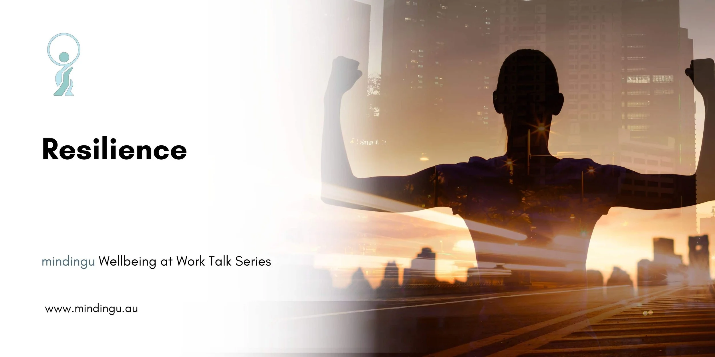 Workplace Lunch Time Talks | Resilience for the Workplace