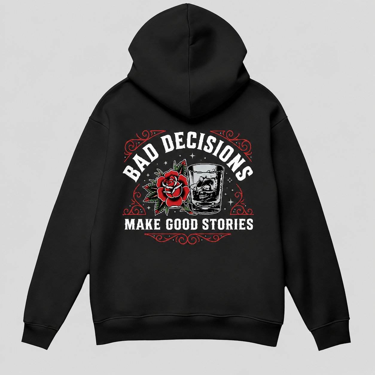 Bad Decisions Hoodie