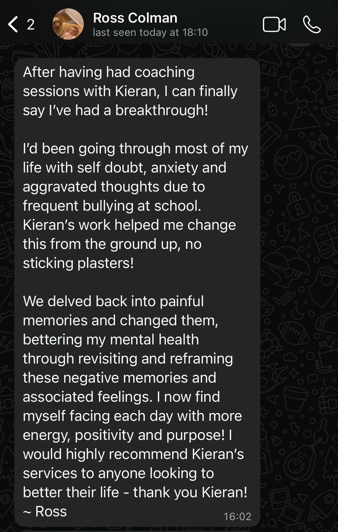 Screenshot of a WhatsApp message from Ross Colman praising Kieran's coaching services for mental health improvement.