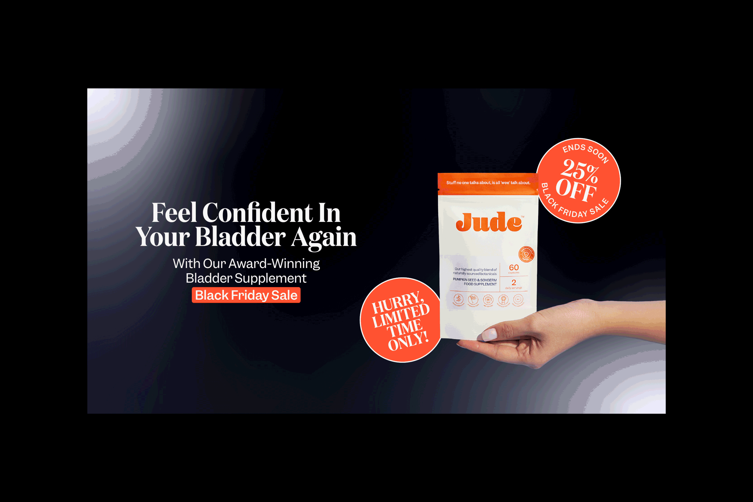 Advertisement for Jude bladder supplement with a Black Friday sale, highlighting 25% off, featuring a hand holding a bag of Jude supplement, and various red sale tags.