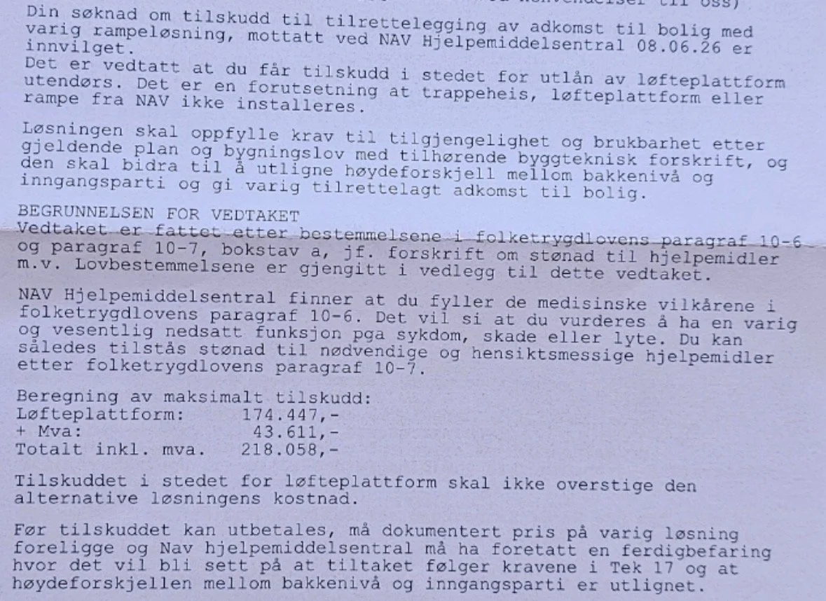 Oppdatering: Tilskudd i stedet for løfteplattform er innvilget