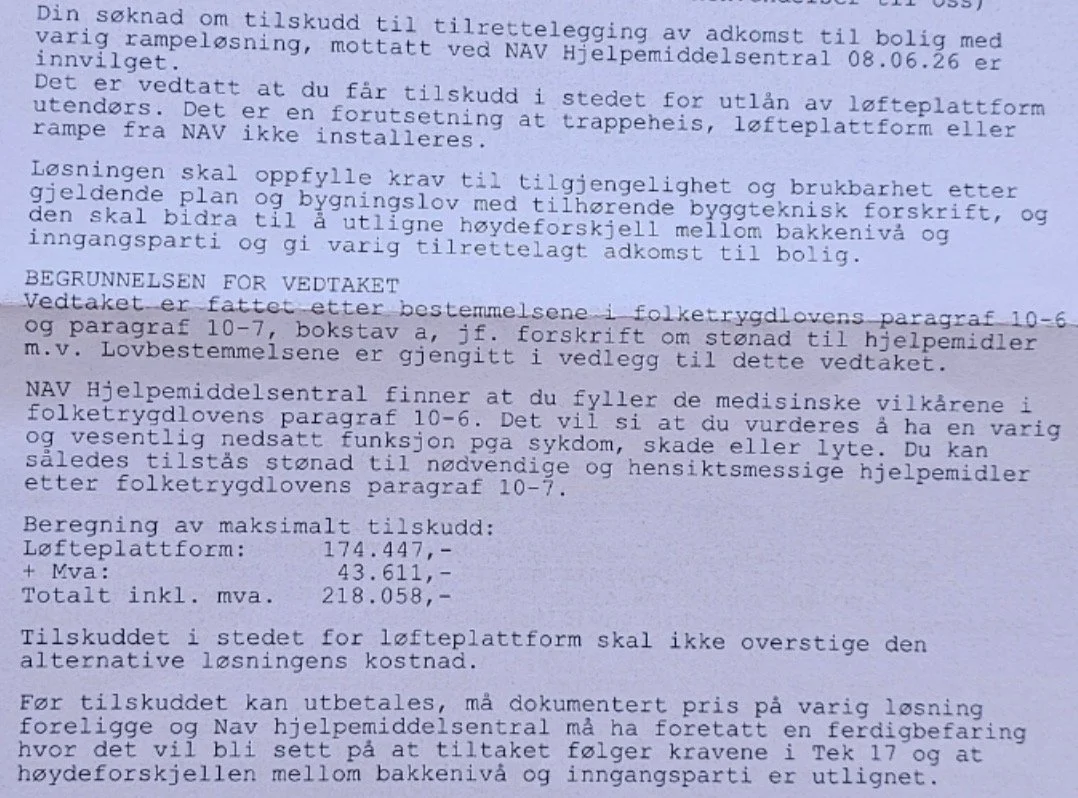 Vedtaksbrev fra NAV om innvilget tilskudd i stedet for løfteplattform, pålydende 218 058 kroner. Personopplysninger er sladdet.