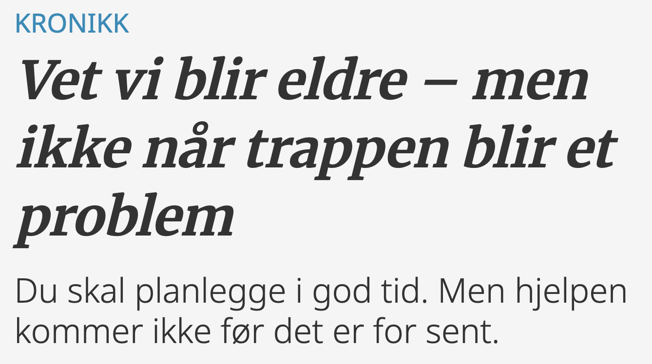 Skjermbilde av overskriften til kronikken "Vet vi blir eldre – men ikke når trappen blir et problem", publisert i ABC Nyheter 12. juli 2026.