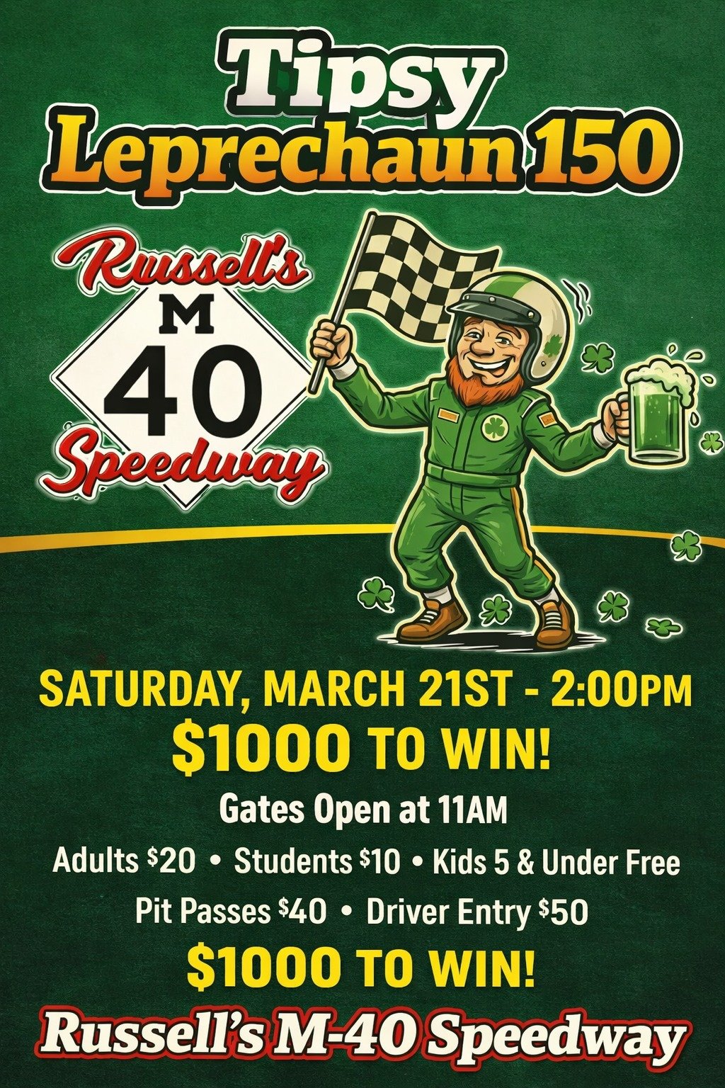Tipsy Leprechaun 150 & The Sauced Shamrock 100