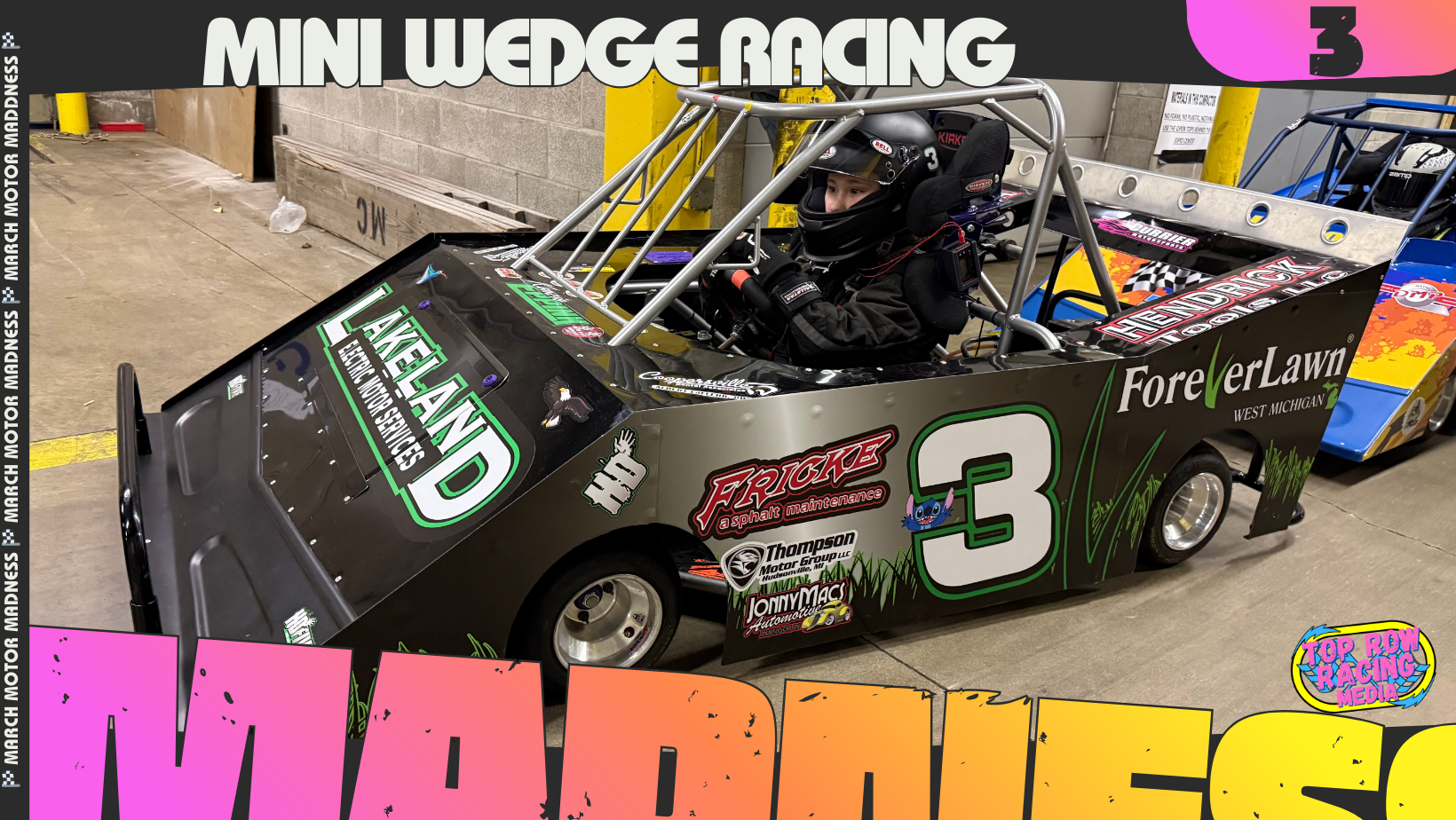 March Motor Madness Tournament: Mini Wedges Edge Quarter Midgets 195-185