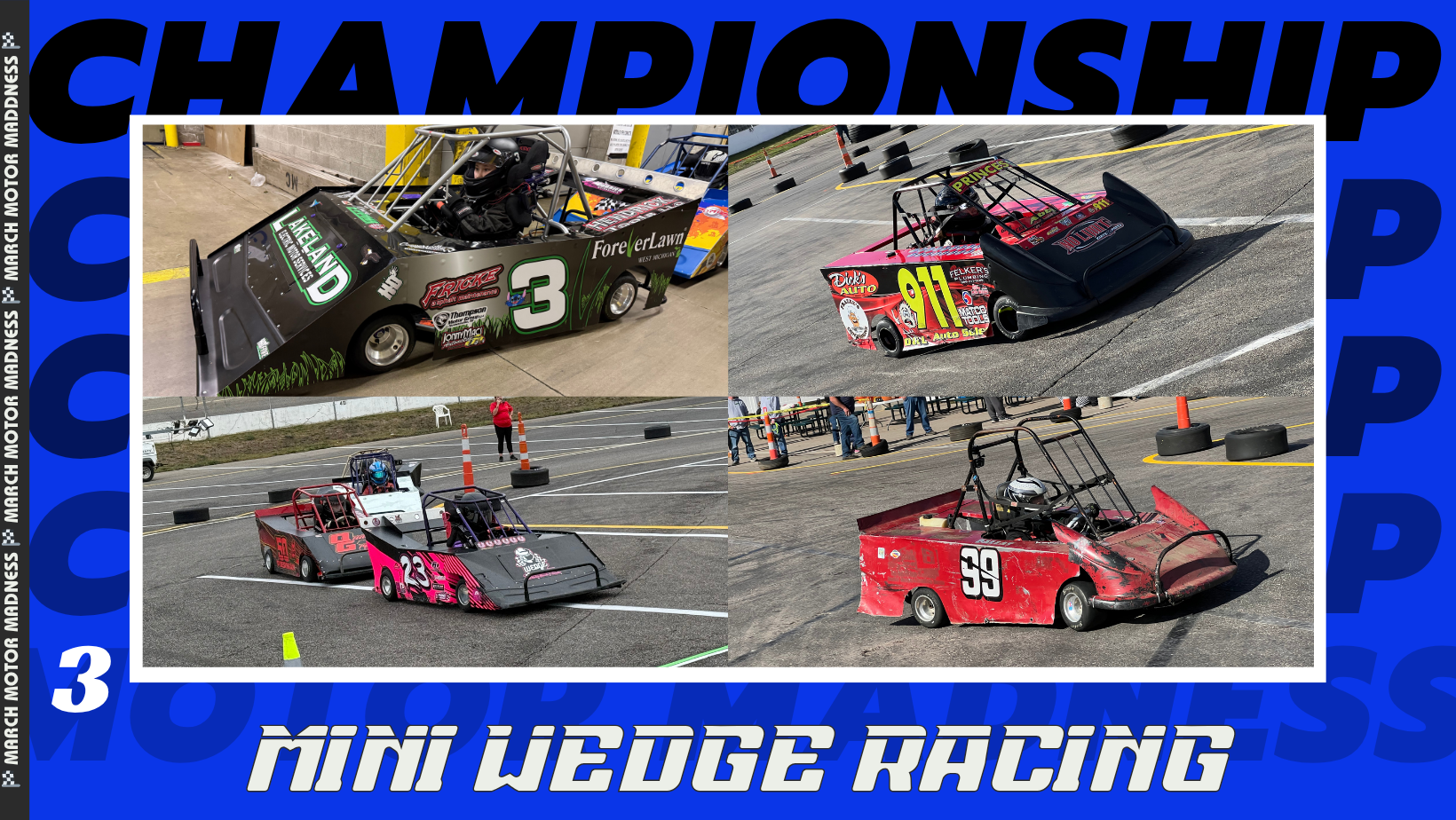 Mini Wedges Win Second March Motor Madness Championship