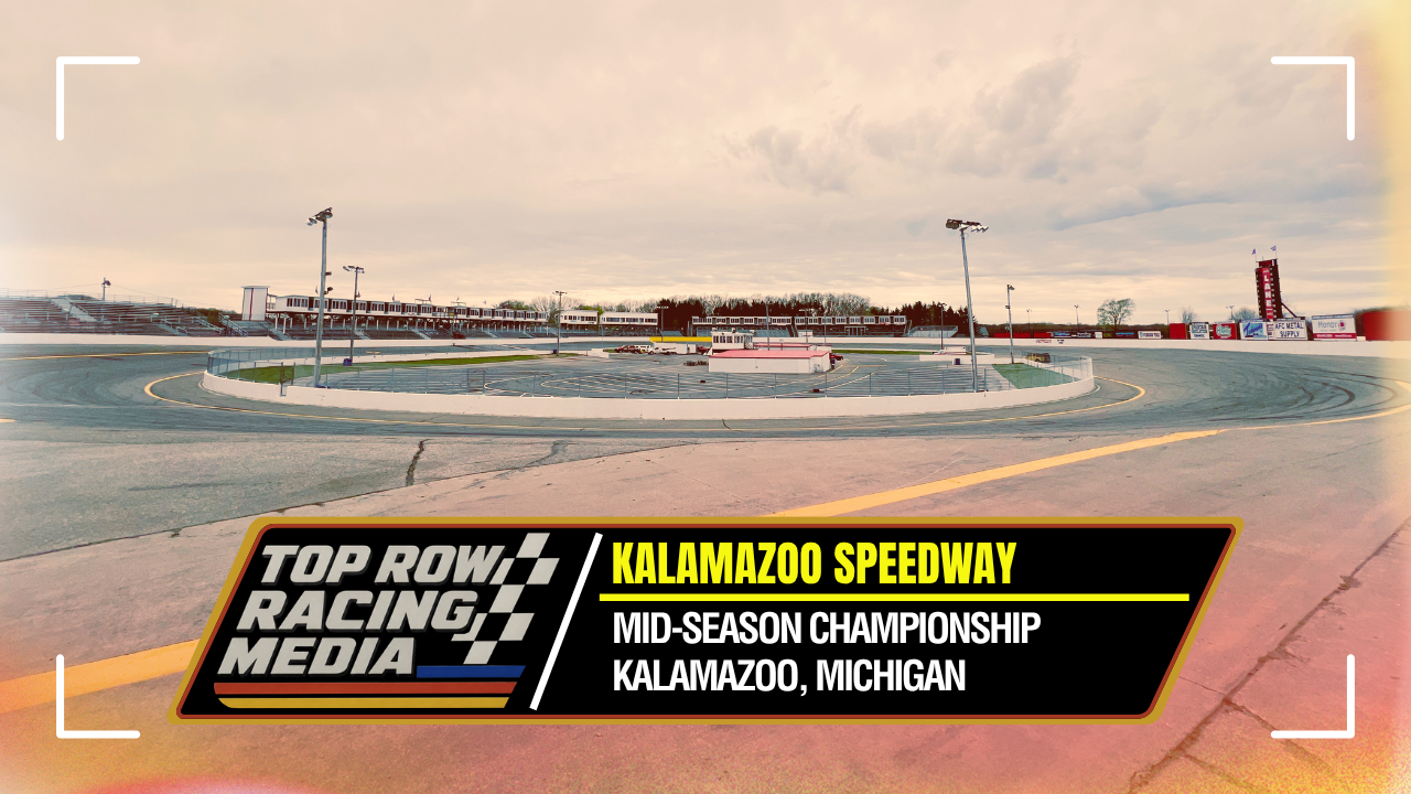 July 10, 2026: Kalamazoo Speedway