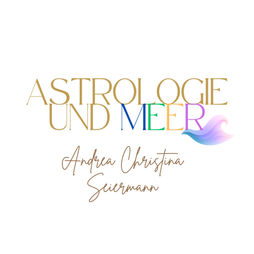 Astrologie und Meer - Andrea Christina Seiermann - Die emotionalen Wellen bis zur heiligen Kartoffel
