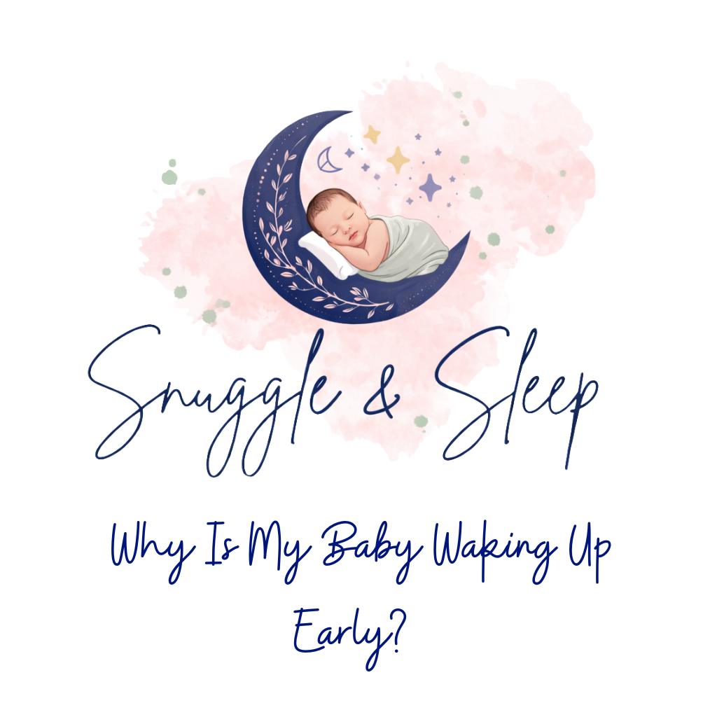 Why Is My Baby Waking Up Early?