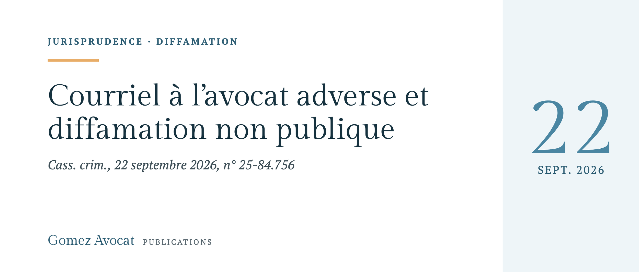 Courriel à l’avocat adverse et diffamation non publique