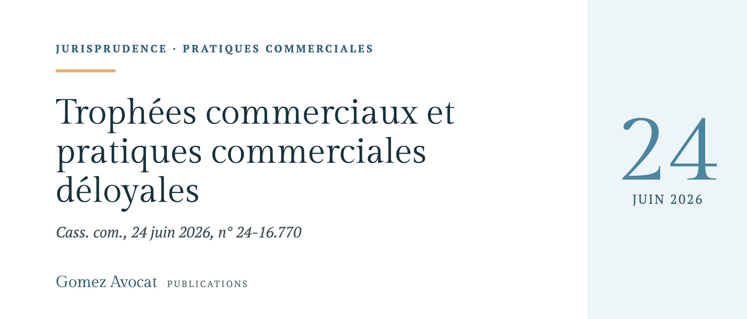 Trophées commerciaux et pratiques commerciales déloyales