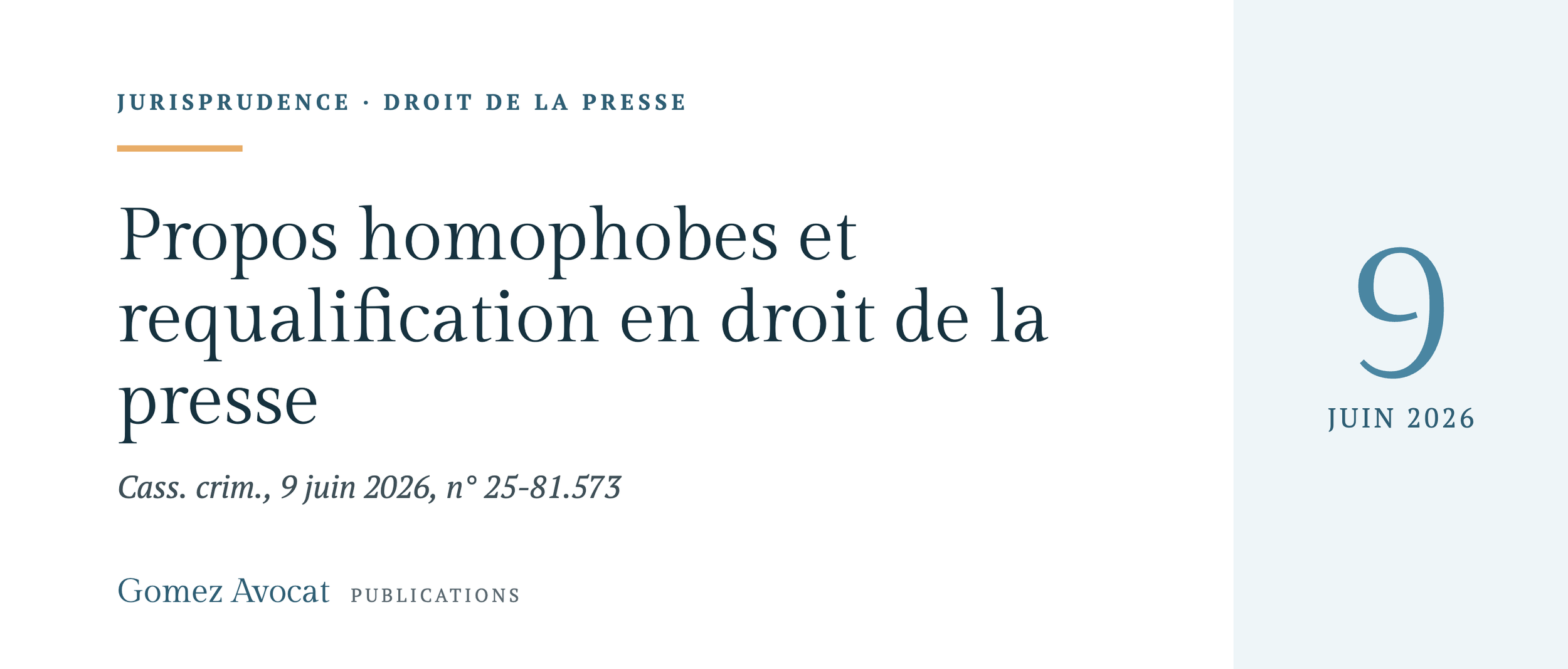 Propos homophobes et requalification en droit de la presse