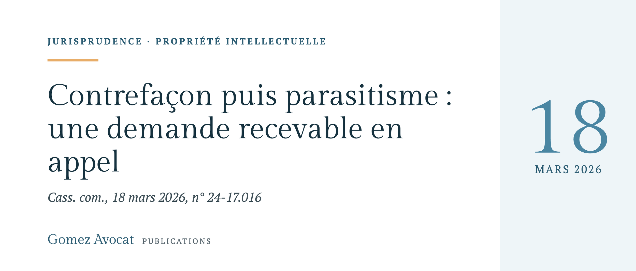 Contrefaçon puis parasitisme : une demande recevable en appel