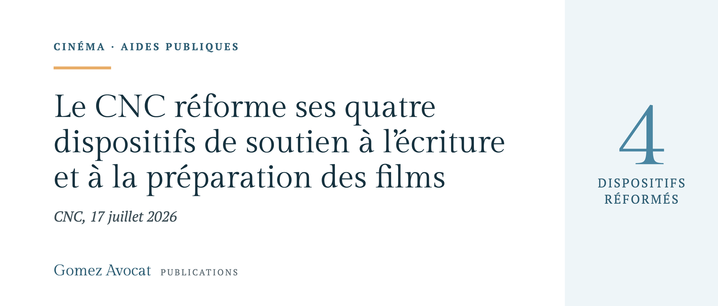 Le CNC réforme ses quatre dispositifs de soutien à l’écriture et à la préparation des films