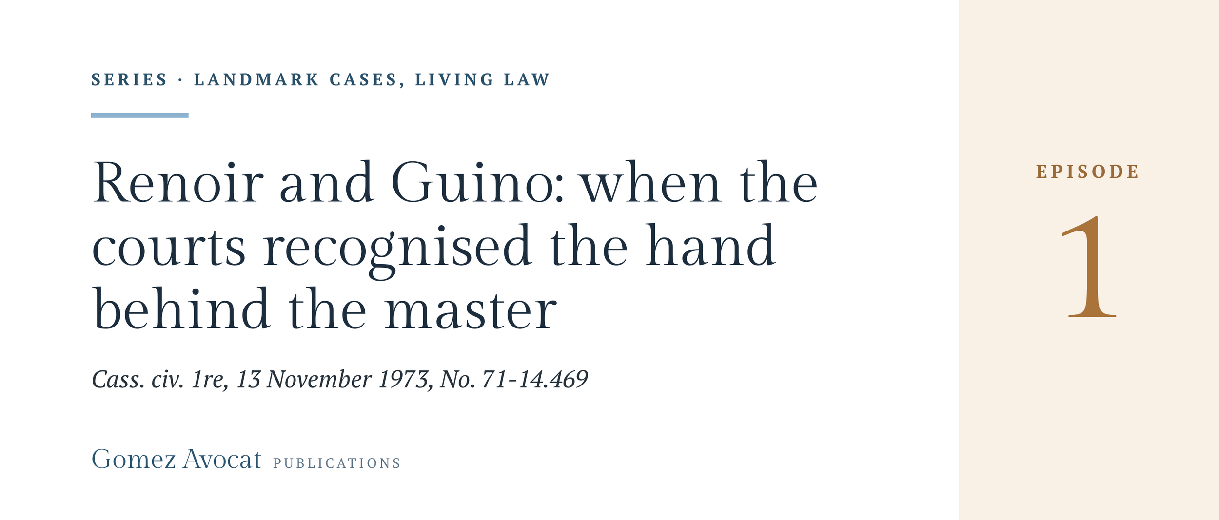 Renoir and Guino: when the courts recognised the hand behind the master