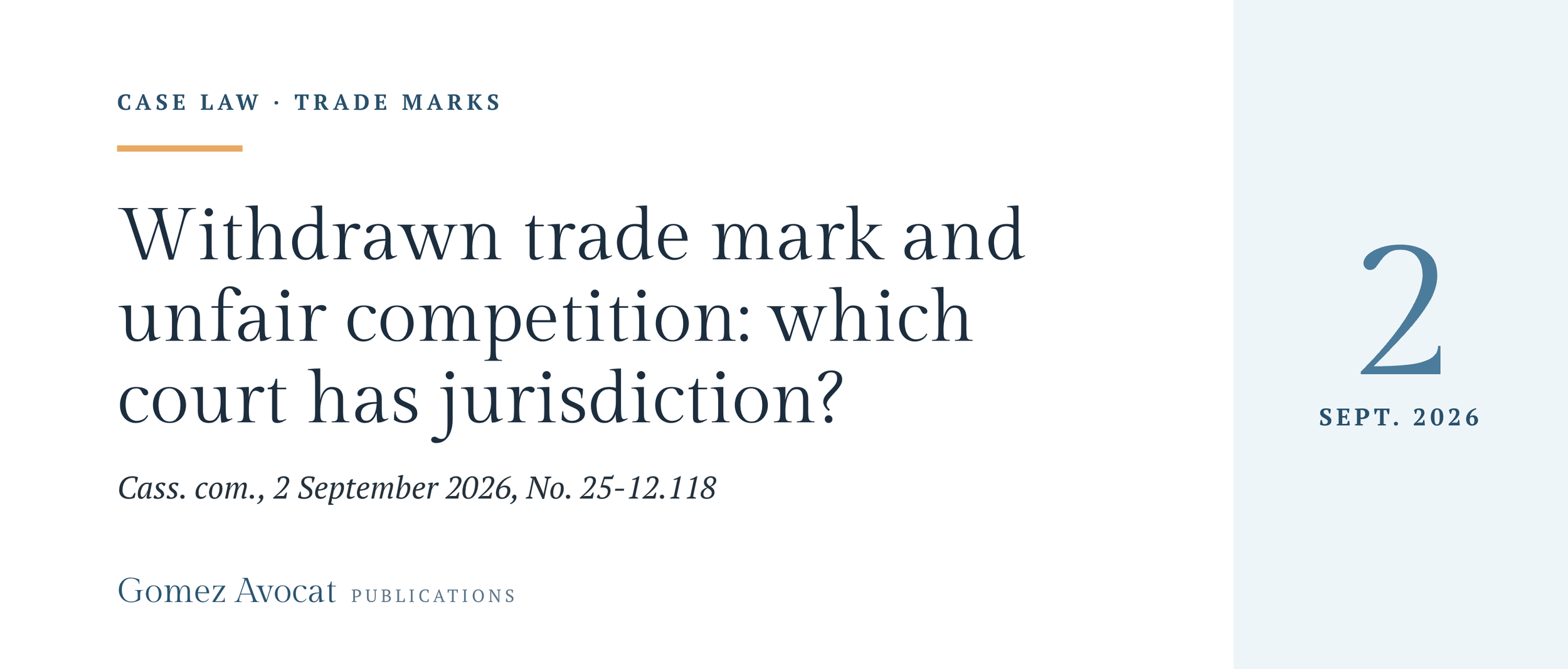 Withdrawn trade mark and unfair competition: which court has jurisdiction?